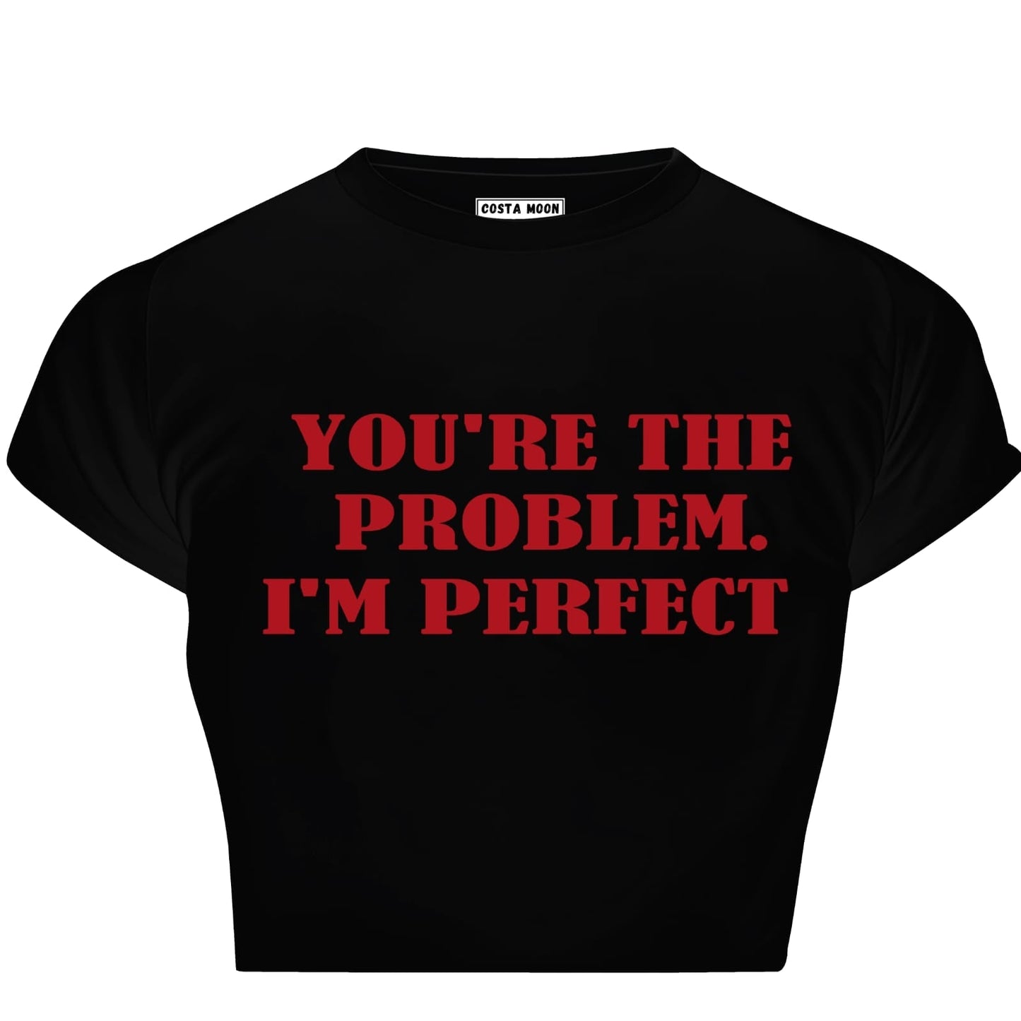 You’re the Problem - Costa Moon