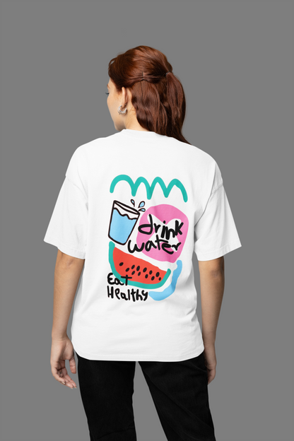 DRINK WATER EAT HEALTHY OVERSIZED T-SHIRT - Costa Moon