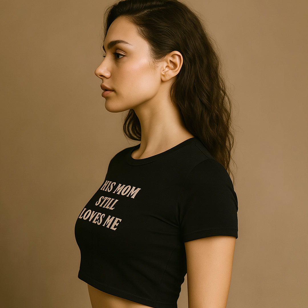 His Mom Still Loves Me Crop Tee - Costa Moon