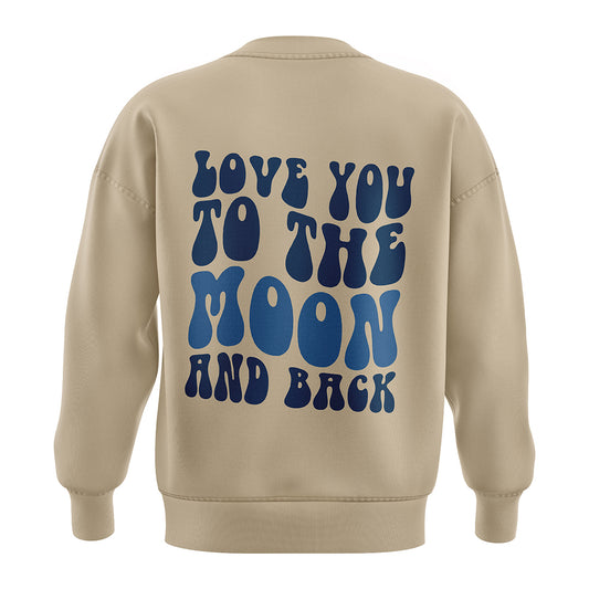 LOVE YOU TO THE MOON AND BACK HOODIE