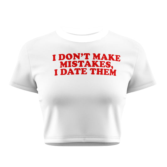 Don't Make Mistake Crop Tee