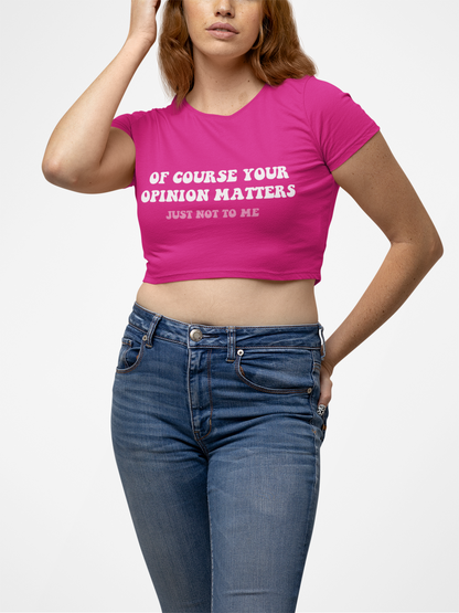 Your Opinion Crop Tee - Costa Moon