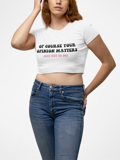 Your Opinion Crop Tee - Costa Moon