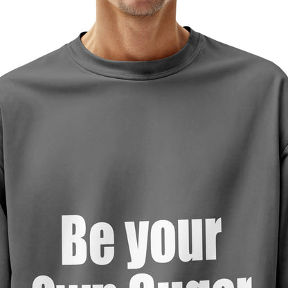 BE YOUR OWN SUGAR DADDY OVERSIZED T-SHIRT - Costa Moon