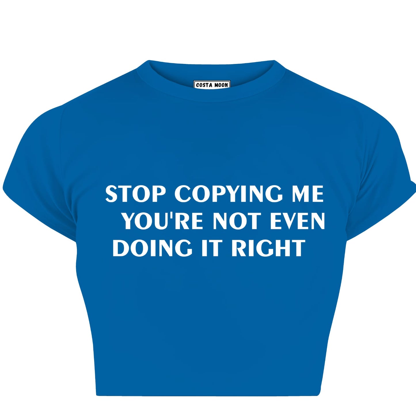 Stop Copying me - Costa Moon