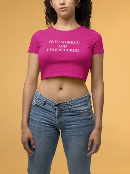 Overworked and Underf*cked Crop Tee - Costa Moon