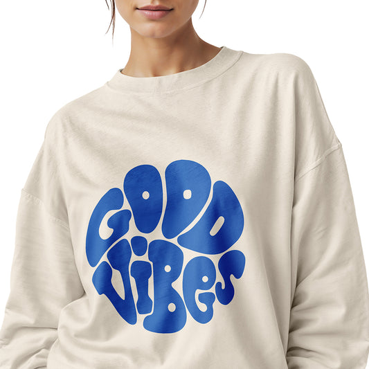 GOOD VIBES SWEATSHIRT