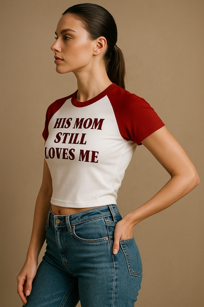 His Mom Still Crop Tee - Costa Moon