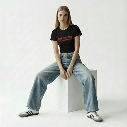 Not Flirting Tee