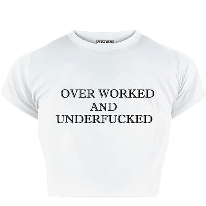 Overworked and Underf*cked Crop Tee - Costa Moon