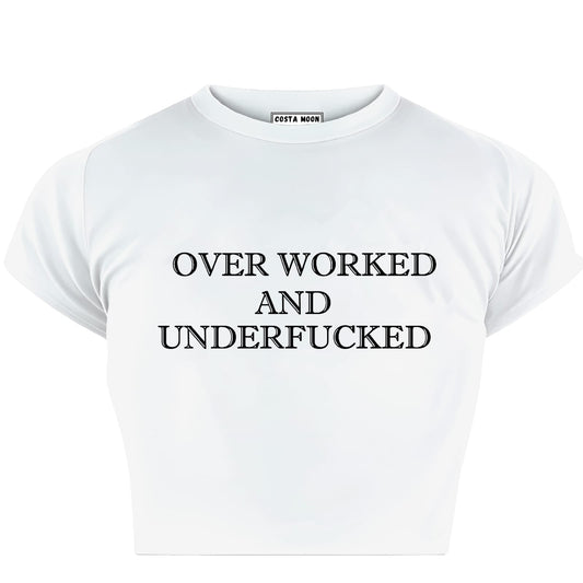 Overworked and Underf*cked Crop Tee - Costa Moon